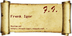 Frenk Igor névjegykártya